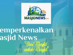 Memperkenalkan Masjid News, Portal Media Berbasis Masjid